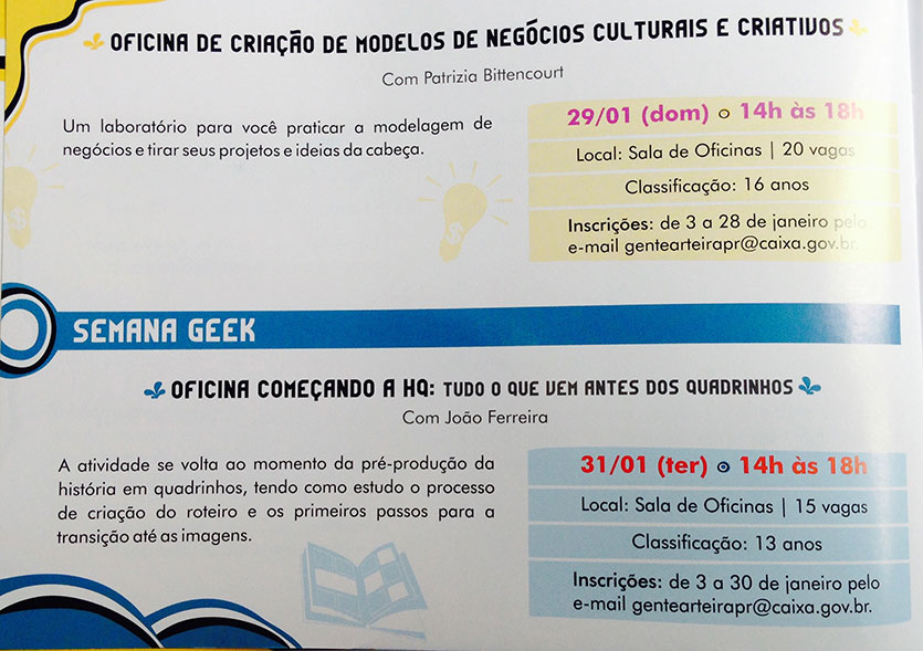 Oficina de criação de modelos de negócios culturais e criativos e Oficina começando a HQ