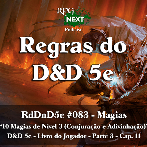 RD&D5e#083: 10 Magias de Nível 3 (Conjuração e Adivinhação) | Livro do Jogador P3C11