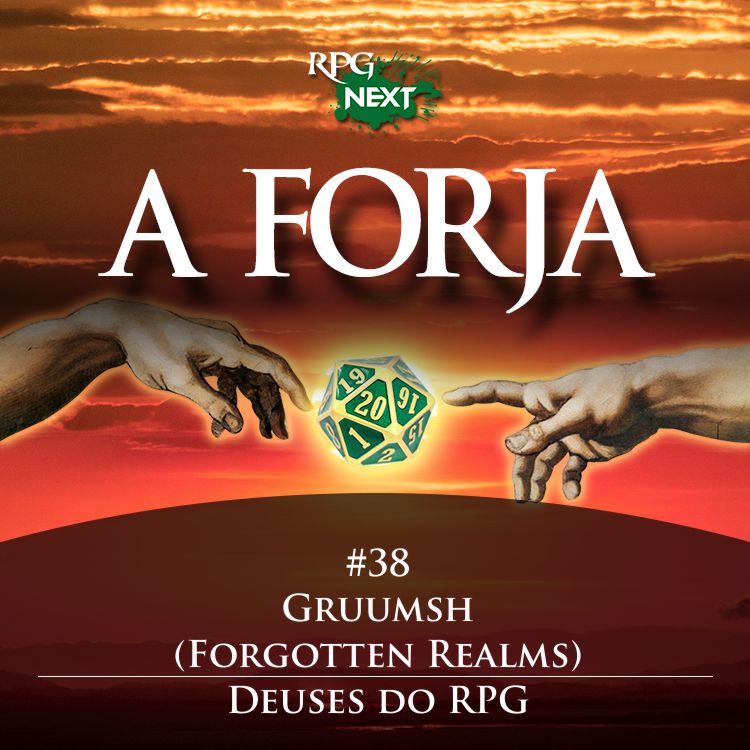 Forja#038: Gruumsh (Forgotten Realms) | Deuses do RPG