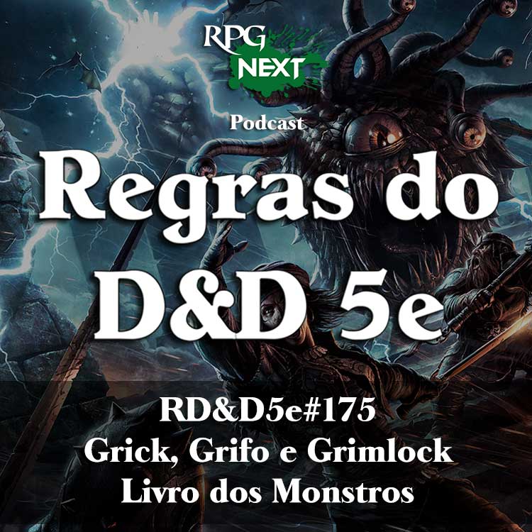 RD&D5e#175: Grick, Grifo e Grimlock | Livro dos Monstros