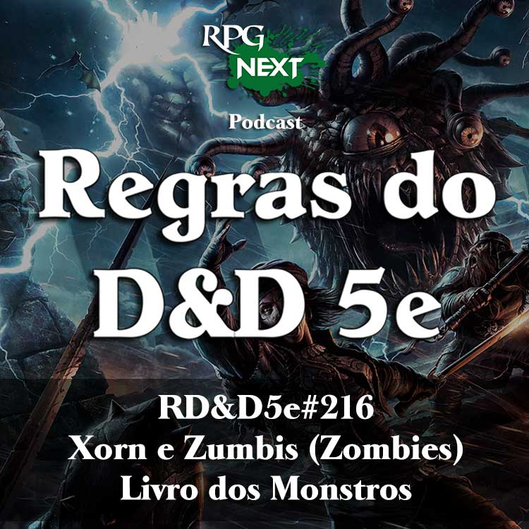 RD&D5e#216: Xorn e Zumbis (Zombies) | Livro dos Monstros