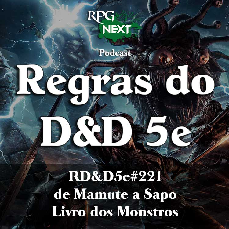 RD&D5e#221: de Mamute a Sapo (Apêndice A: Criaturas Diversas) | Livro dos Monstros