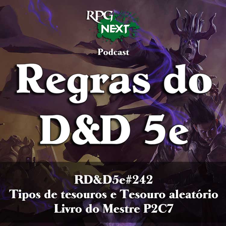 RD&D5e#242: Tipos de tesouros e Tesouro aleatório | Livro do Mestre P2C7