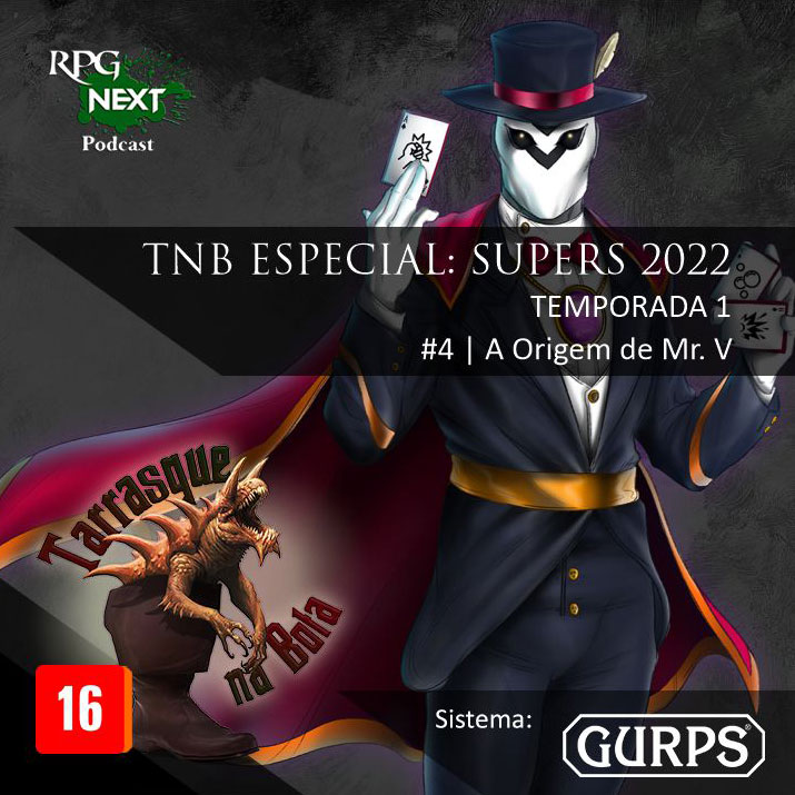 TnB Especial: Supers 2022 – A Origem de Mr V | RPG GURPS 4e