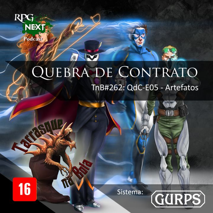 TnB#262: QdC-E05 – Artefatos | RPG GURPS 4e